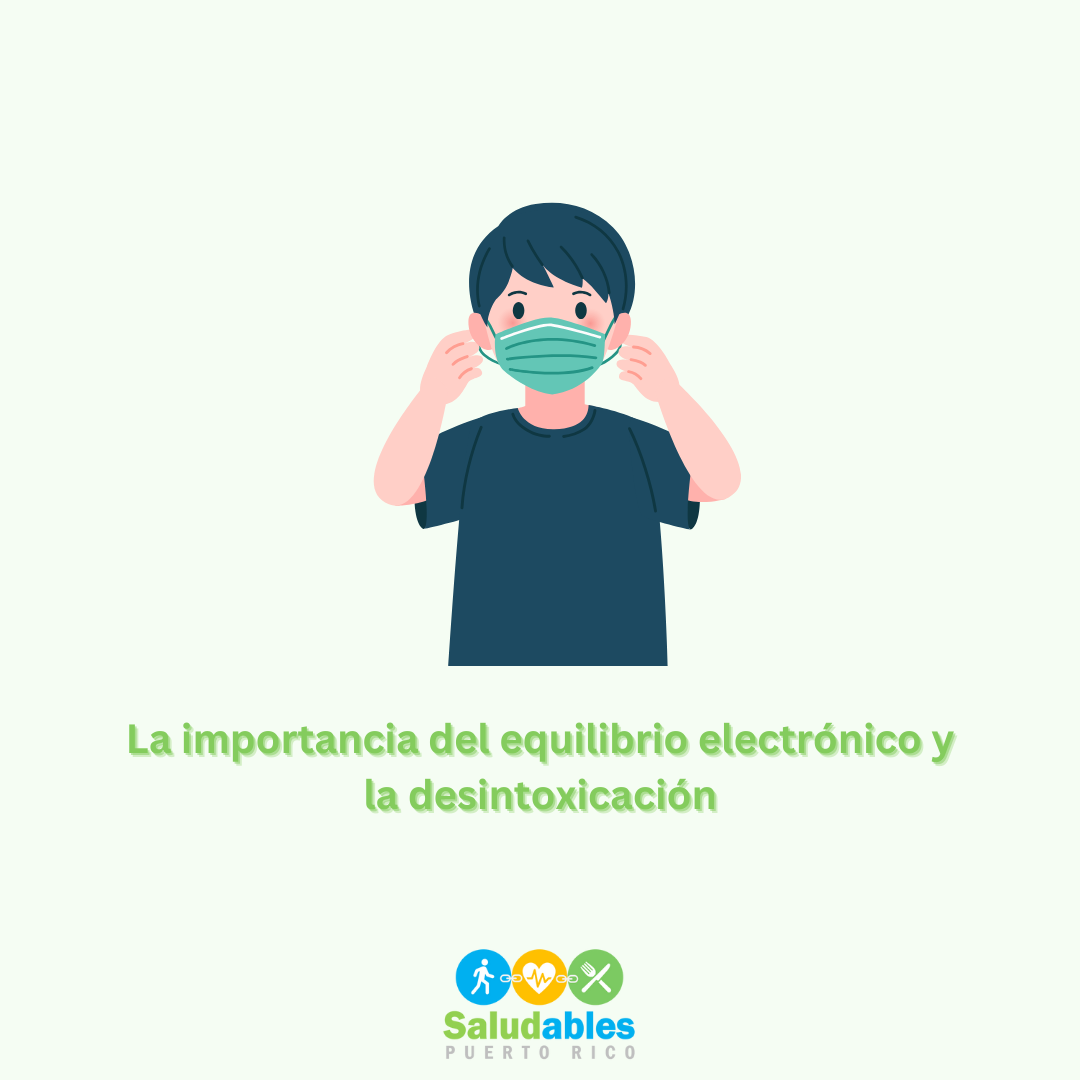 La importancia del equilibrio electrónico y la desintoxicación